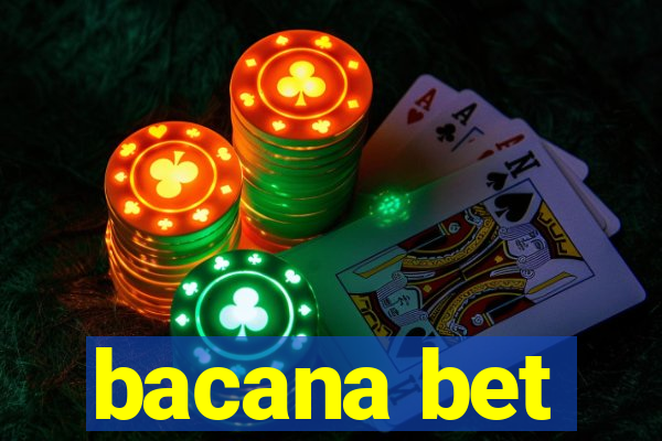 bacana bet